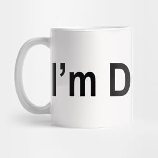 i am difficult Mug